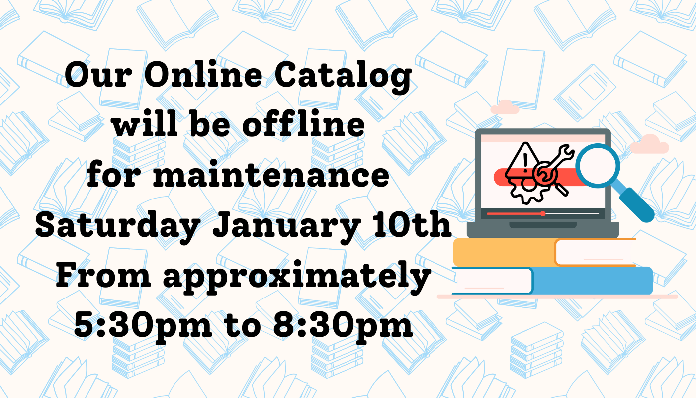Catalog maintenance January 10th