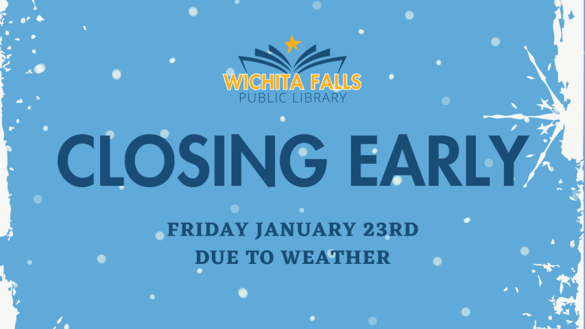 Closing Early January 23rd