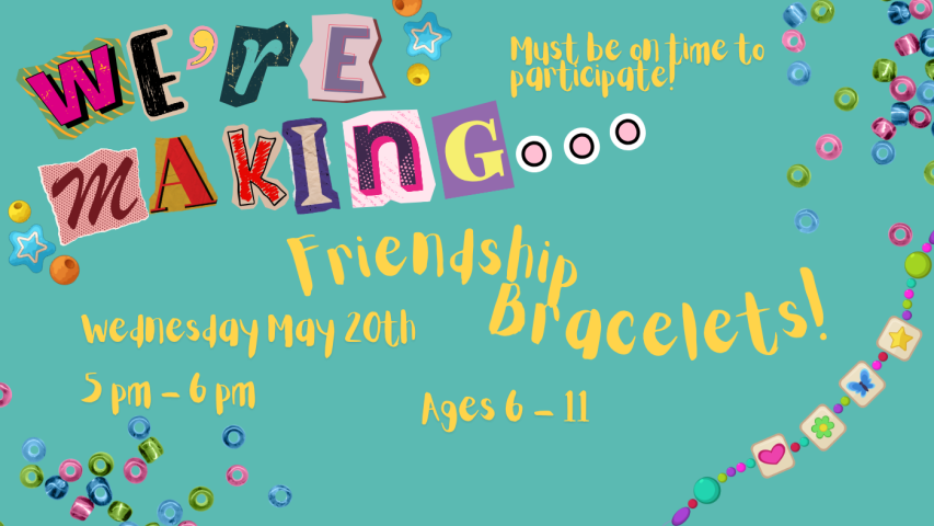 We're Making: Friendship Bracelets